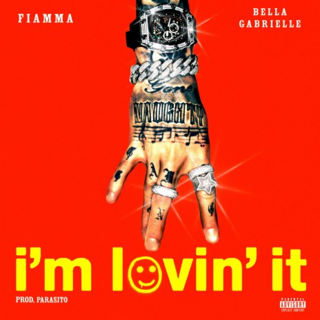 i'm lovin' it ft. Bella Gabrielle & Parasito | Boomplay Music