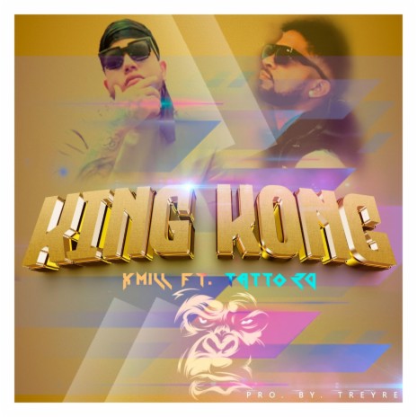 king Kong ft. Tatto RD | Boomplay Music