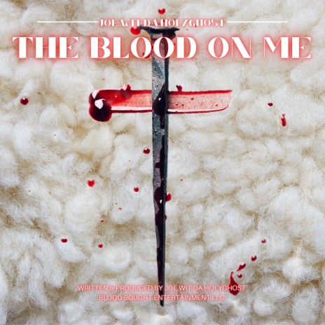 The Blood On Me | Boomplay Music