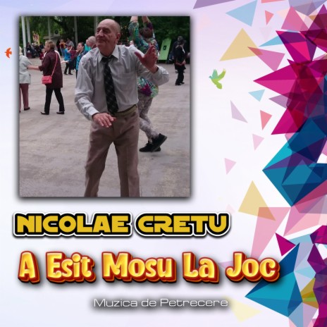 A Esit Mosu La Joc (Muzica Moldoveneasca de Petrecere) | Boomplay Music