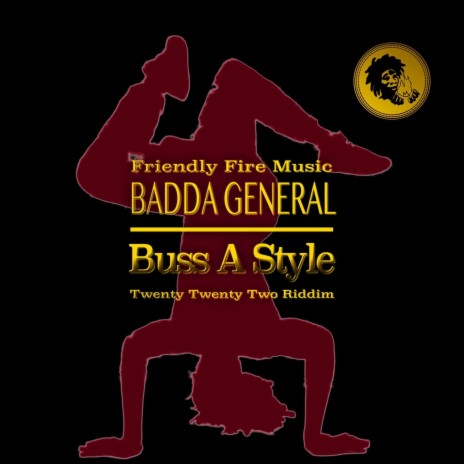 Buss a Style ft. Friendly Fire Music | Boomplay Music