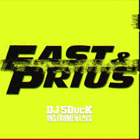 Fast & Prius | Boomplay Music