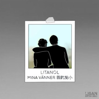 Mina vänner 我的发小 lyrics | Boomplay Music