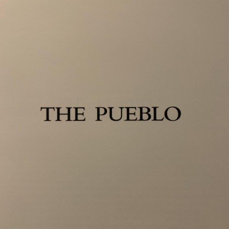 THE PUEBLO