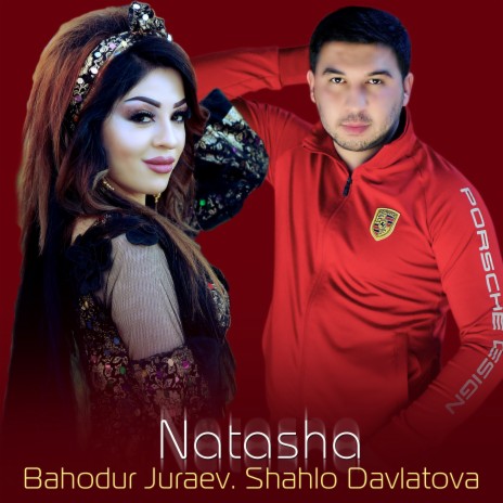 Natasha ft. Shahlo Davlatova | Boomplay Music