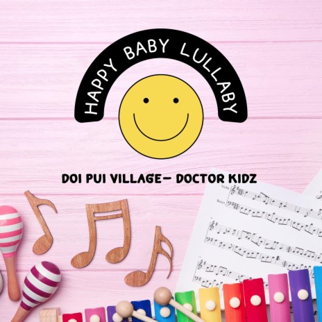 Doi Pui Village (Happy Baby Lullaby)