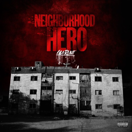 Neighborhood Hero | Boomplay Music