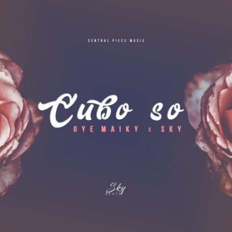 Cubo So ft. Oyemaiky | Boomplay Music