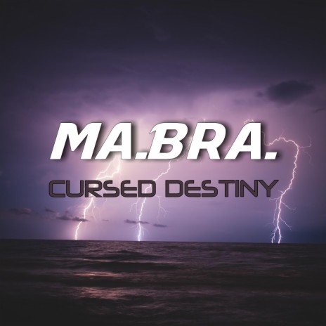 Cursed Destiny (Ma.Bra. Mix) | Boomplay Music