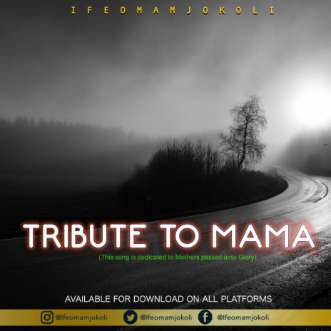 Tribute to Mama | Boomplay Music