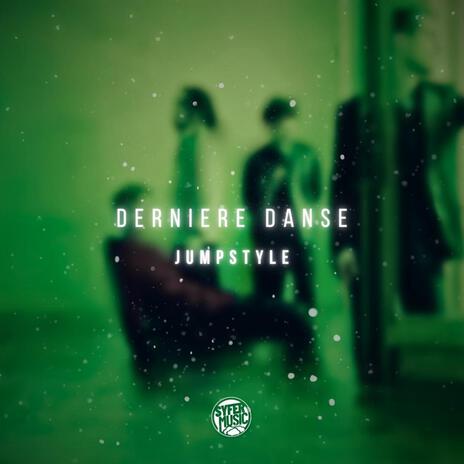 Derniere Danse | Boomplay Music