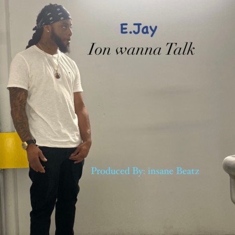 Ion Wanna Talk | Boomplay Music