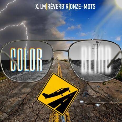 Colorblind ft. Réverb'R & Onze-Mots | Boomplay Music