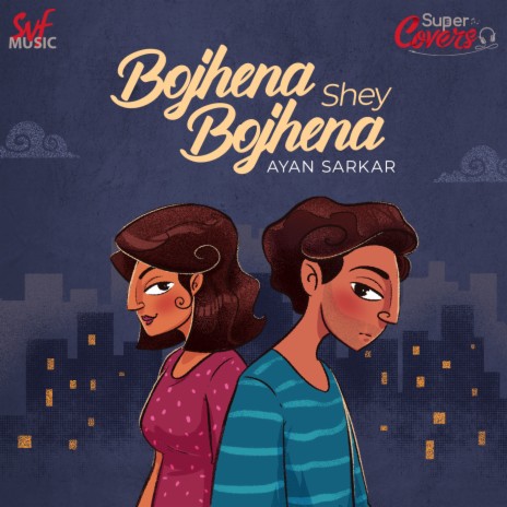 Bojhena Shey Bojhena (Cover) ft. Indraadip Dasgupta | Boomplay Music