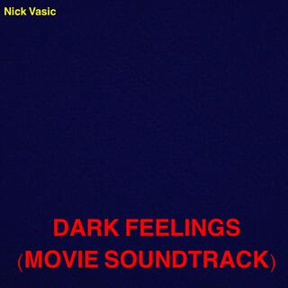 Dark Feelings (Movie Soundtrack)