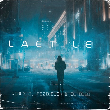 Laetile ft. Fezile_SA & El'Biso