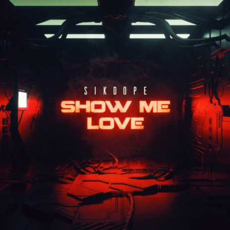 Show Me Love | Boomplay Music