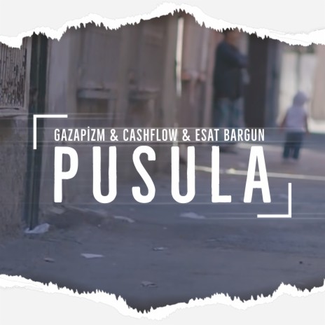 Pusula ft. Cash Flow & Esat Bargun | Boomplay Music