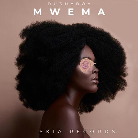 Mwema | Boomplay Music