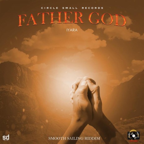 Father God ft. Circle Small Records