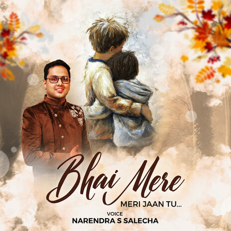 Bhai Mere..meri Jaan Tu.. | Boomplay Music