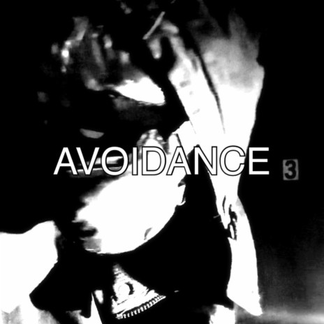 AVOIDANCE | Boomplay Music