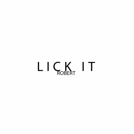 Lick It | Boomplay Music