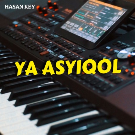 YA ASYIQOL | Boomplay Music