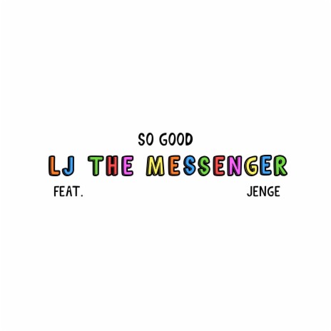 So Good ft. Jenge | Boomplay Music