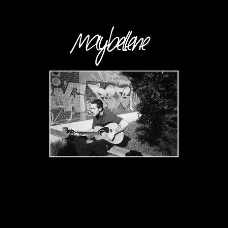 Maybellene | Boomplay Music