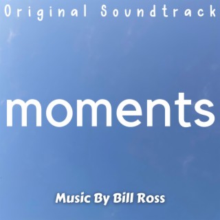 Moments (Original Soundtrack)