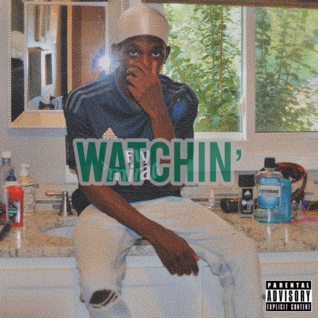 Watchin' | Boomplay Music