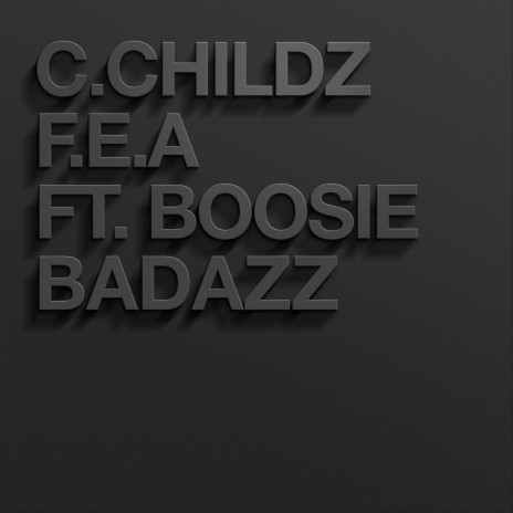 F.E.A ft. Boosie Badazz