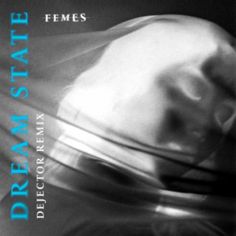 Dream State (Dejector Remix) (Dejector Remix)