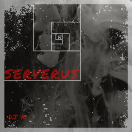 SERVERUS | Boomplay Music