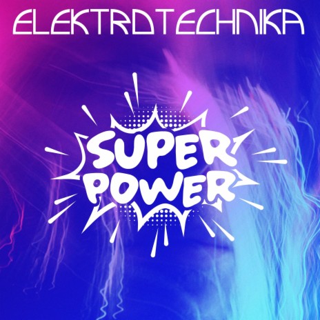 Super Power | Boomplay Music