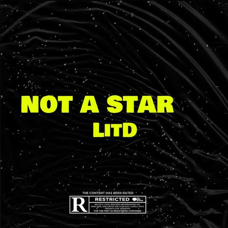 Not A Star | Boomplay Music