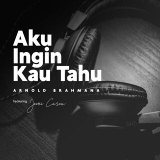 Aku Ingin Kau Tahu