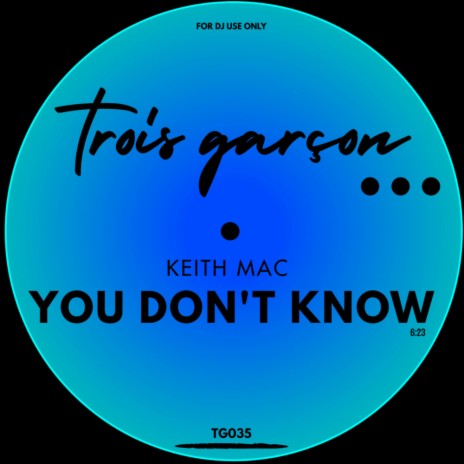You Don't Know (Extended Mix) | Boomplay Music