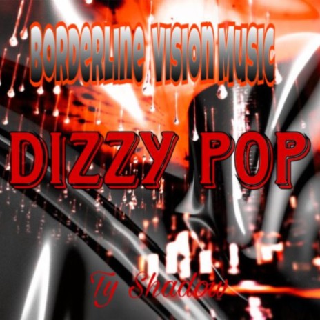 Dizzy Pop | Boomplay Music