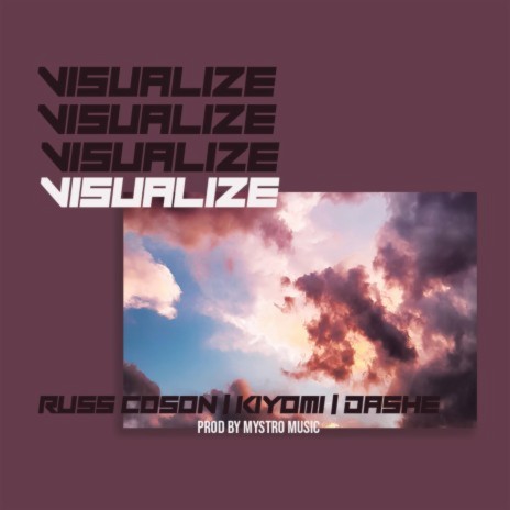 Visualize ft. Kiyomi & Dashe