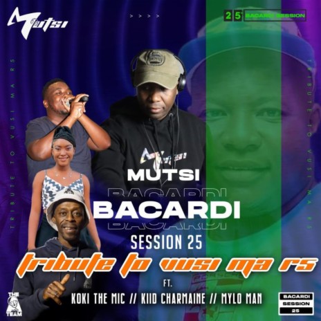 Bacardi Session 25 ft. KokiDeMic, Kiid_Charmaine & MyloMan | Boomplay Music