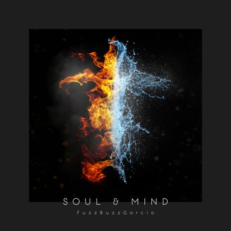 Soul & Mind | Boomplay Music