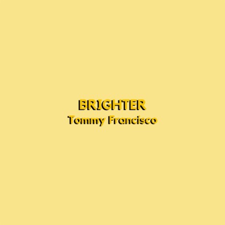brighter