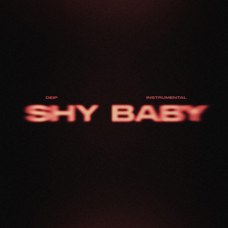 Shy Baby (Instrumental) | Boomplay Music