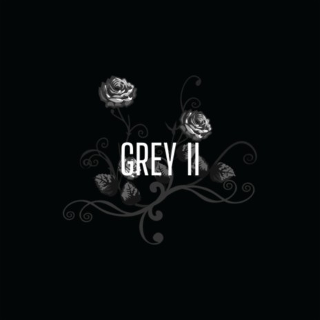 Grey II | Boomplay Music