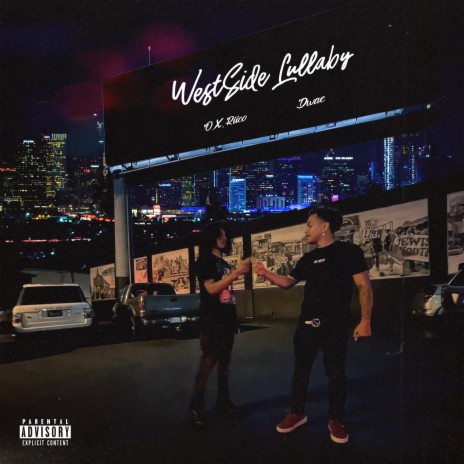 Westside Lullaby ft. o.x.riico | Boomplay Music