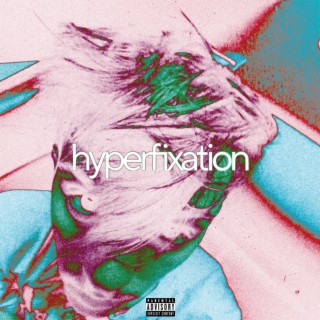 hyperfixation