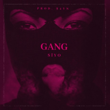 Gang ft. $4YN | Boomplay Music