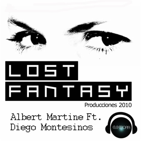 Lost Fantasy ft. Diego Montesinos (featuring)